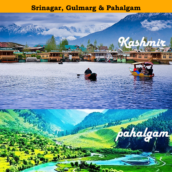 Srinagar, Gulmarg & Pahalgam